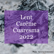 Lent / Carême / Cuaresma 2022