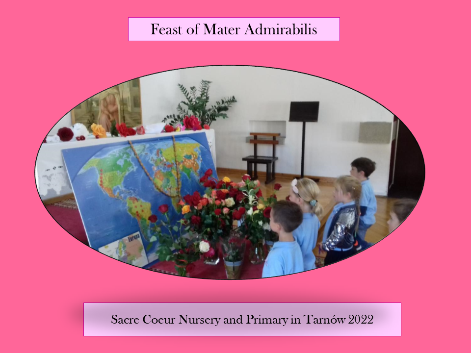 The Feast of Mater Admirabilis at the Sacré Cœur Nursery and Primary School in Tarnów, Poland